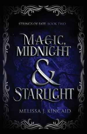 Magic, Midnight and Starlight: Strings of Fate: Book Two image number 0