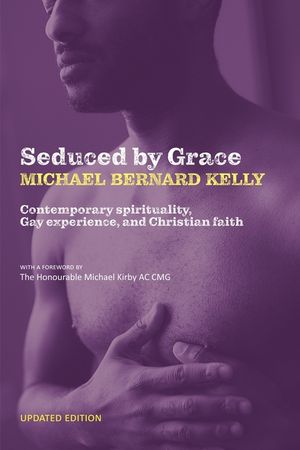 Seduced By Grace: Contemporary spirituality, Gay experience, and Christian faith image number 0
