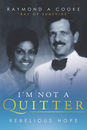 I'm Not a Quitter - Rebelious Hope: Ray of Sunshine image number 0