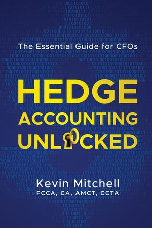 Hedge Accounting Unlocked: The Essential Guide for CFOs image number 0