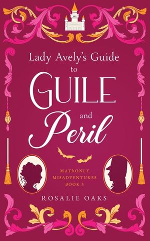Lady Avely's Guide to Guile and Peril image number 0