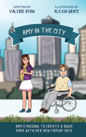 Amy in the City: Amy's Mission: To Create a Bush Park with her New Friend Jack image number 0