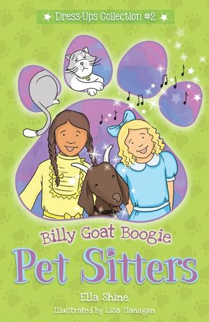 Billy Goat Boogie: Pet Sitters: Dress-Ups #2: A funny junior reader series (ages 5-8) with a sprinkle of magic image number 0