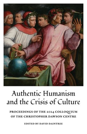 Authentic Humanism and the Crisis of Culture image number 0