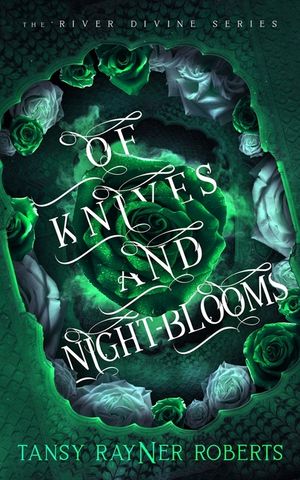 Of Knives and Night-blooms image number 0