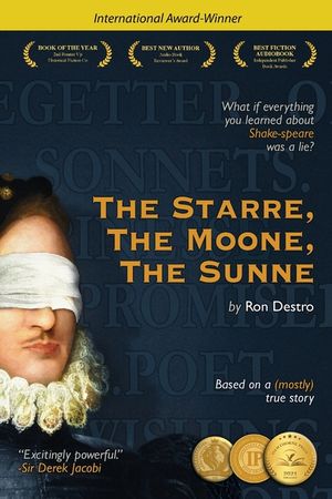 The Starre, the Moone, the Sunne: What if everything you ever learned about William Shakespeare was a lie? image number 0