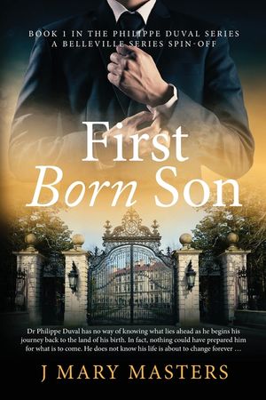 First Born Son: Book 1 in the Philippe Duval series image number 0