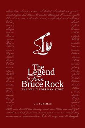 The Legend from Bruce Rock: The Wally Foreman Story image number 0