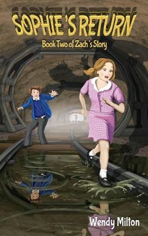 Sophie's Return: Book Two of Zach's Story (Second Edition) image number 0