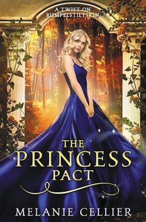 The Princess Pact: A Twist on Rumpelstiltskin image number 0