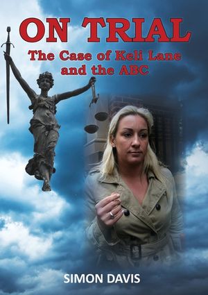 On Trial: The Case of Keli Lane and the ABC image number 0