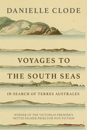 Voyages to the South Seas: In Search of Terres Australes image number 0