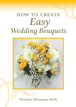 How To Create Easy Wedding Bouquets image number 0