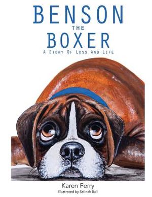 Benson the Boxer: A Story of Loss and Life image number 0