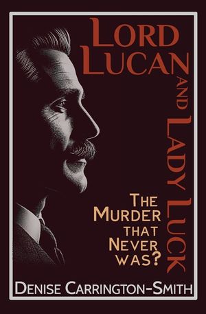 Lord Lucan and Lady Luck image number 0