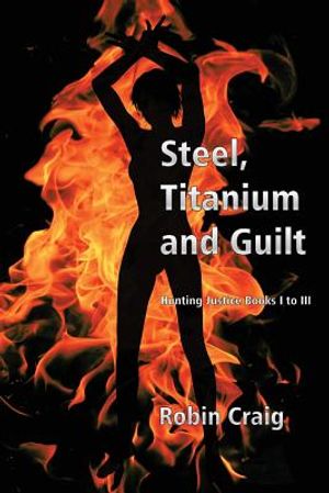 Steel, Titanium and Guilt image number 0
