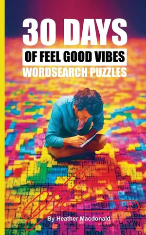 30 Days of Feel Good Vibes Wordsearch Puzzles image number 0