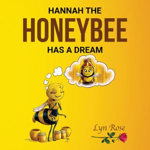 Hannah the Honeybee Has a Dream image number 0