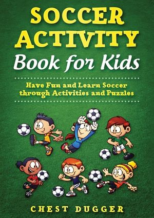Youth Soccer Dribbling Skills and Drills: 100 Soccer Drills and Training Tips to Dribble Past the Competition image number 0
