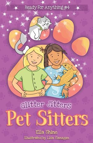 Glitter Jitters: Pet Sitters: Ready For Anything #4: A funny junior reader series (ages 5-8) with a sprinkle of magic image number 0