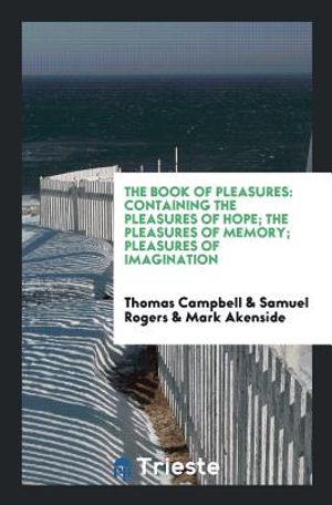 The Book of Pleasures: Containing the Pleasures of Hope image number 0