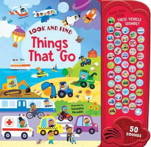 Things That Go: 50 Button Sound Book: Search & Find Book with 50 Noises! image number 0