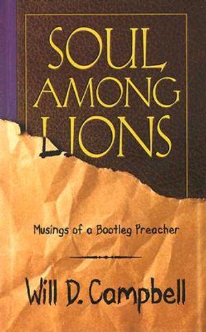 Soul Among Lions: Musings of a Bootleg Preacher image number 0