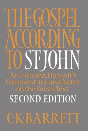 The Gospel According to St. John, Second Edition: An Introduction with Commentary and Notes on the Greek Text image number 0
