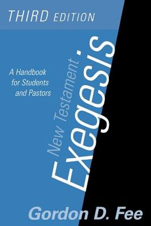 New Testament Exegesis, Third Edition: A Handbook for Students and Pastors image number 0