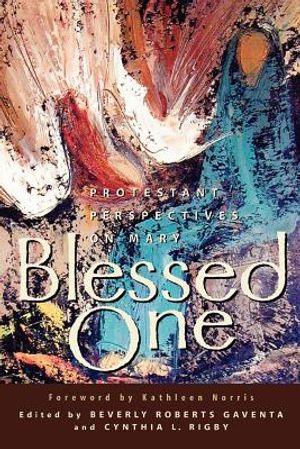 Blessed One: Protestant Perspectives on Mary image number 0