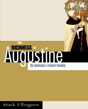 Richness of Augustine: His Contextual and Pastoral Theology image number 0