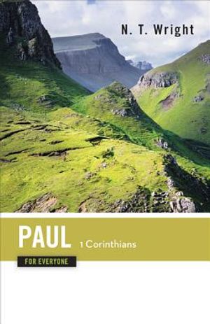 Paul for Everyone 1 Corinthians image number 0