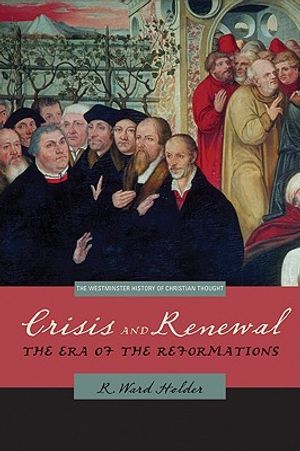 Crisis and Renewal: The Era of the Reformations image number 0