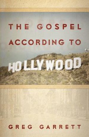The Gospel According to Hollywood image number 0