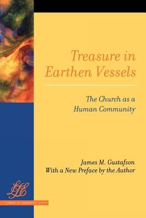Treasure in Earthen Vessels: The Church as a Human Community image number 0