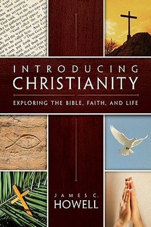 Introducing Christianity: Exploring the Bible, Faith, and Life image number 0