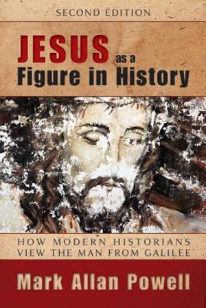 Jesus as a Figure in History: How Modern Historians View the Man from Galilee image number 0