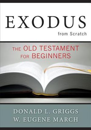 Exodus from Scratch: The Old Testament for Beginners image number 0