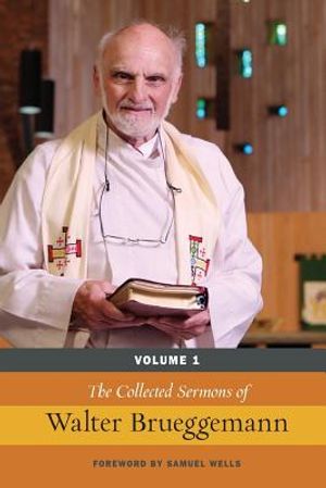 The Collected Sermons of Walter Brueggemann image number 0