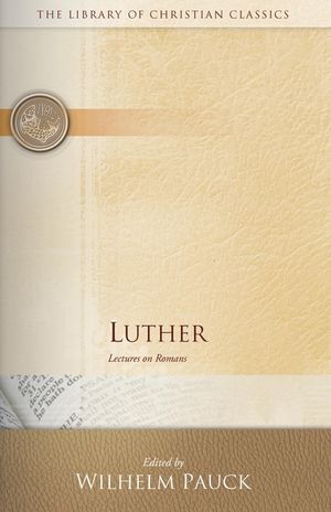Luther: Lectures on Romans image number 0