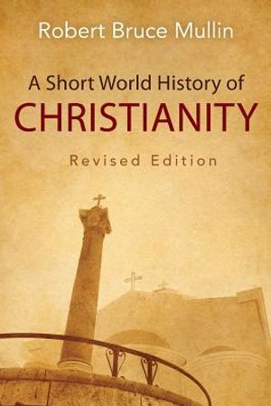A Short World History of Christianity image number 0