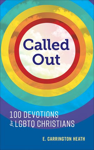 Called Out: 100 Devotions for LGBTQ Christians image number 0