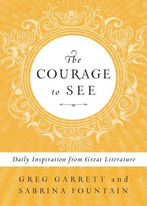 The Courage to See: Daily Inspiration from Great Literature image number 0
