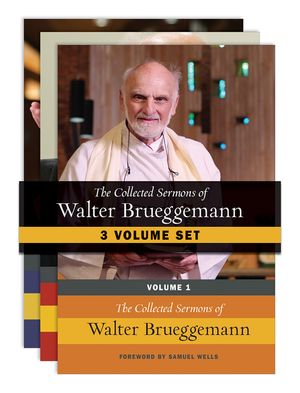 The Collected Sermons of Walter Brueggemann - Three-Volume Set image number 0