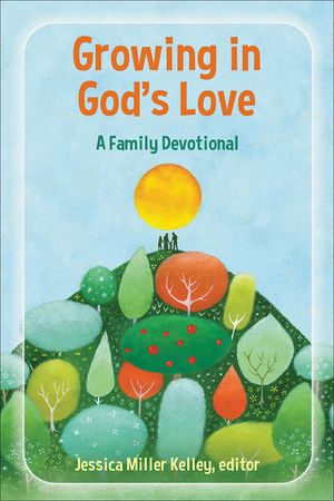 Growing in God's Love: A Family Devotional image number 0
