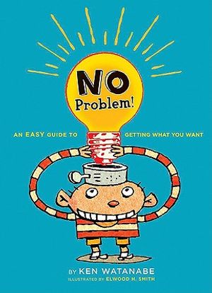 No Problem!: An Easy Guide to Getting What You Want image number 0