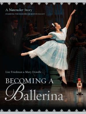 Becoming a Ballerina: A Nutcracker Story, Starring the Dancers of Boston Ballet image number 0