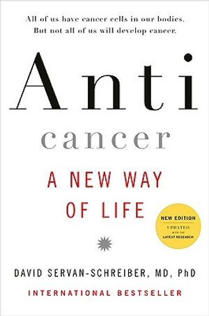 Anticancer: A New Way of Life, New Edition image number 0
