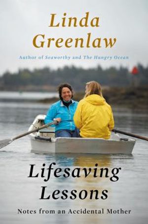 Lifesaving Lessons: Notes from an Accidental Mother image number 0