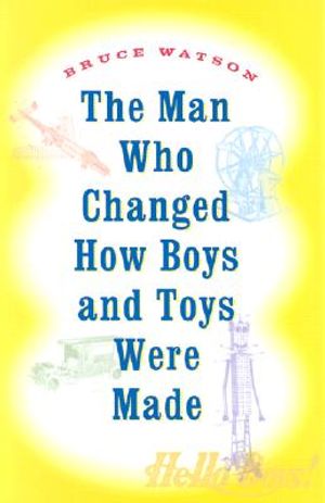 The Man Who Changed How Boys and Toys Were Made image number 0